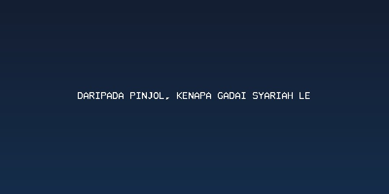 Memahami Prinsip Gadai Syariah: Rahn dan Keadilan